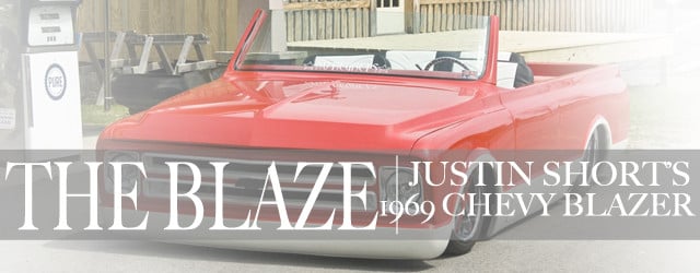 Car Feature - Justin Short's '69 Chevy Blazer